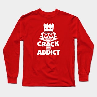 Crack Addict // Funny Christmas Nutcracker Long Sleeve T-Shirt